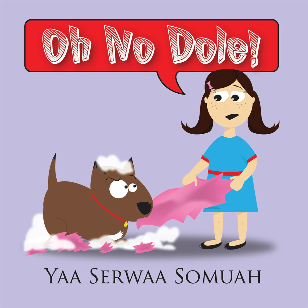 Front Cover of Oh No Dole! by Yaa Serwaa Somuah