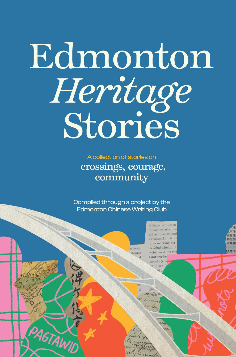 Front Cover of Edmonton Heritage Stories by Edmonton Chinese Writing Club