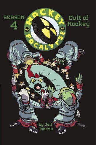 Hockeypocalypse - Season 4: Cult of Hockey by Jeff Martin Front Cover