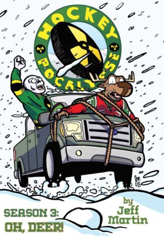 Hockeypocalypse Season 3: Oh, Deer by Jeff Martin FRONT COVER