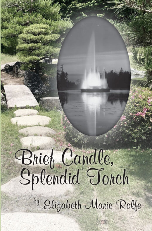 Brief Candle Splendid Torch by Elizabeth Marie Rolfe FRONT Cover