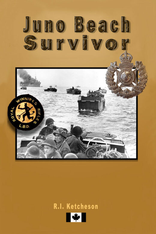 Front Cover of Juno Beach Survivor by R.I. Ketcheson