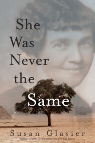 She Was Never the Same by Susan Glasier FRONT Cover
