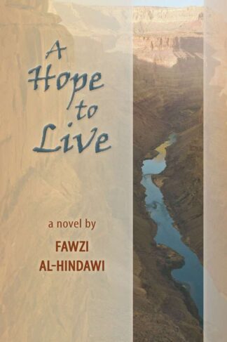 A Hope to Live by Fawzi Al-Hindawi Front Cover