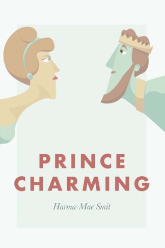 Prince charming by Harma-Mae Smit Front Cover