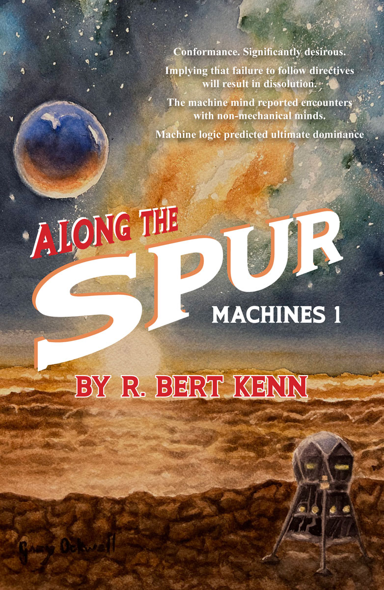 Along the Spur by R. Bert Kenn FRONT COVER