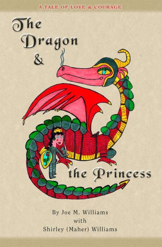 Front Cover of "The Dragon & the Princess" by Joe Williams, Shirley Williams