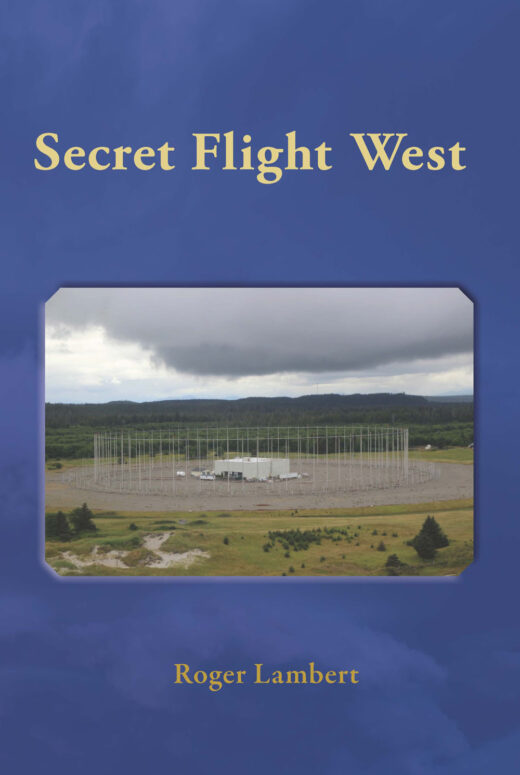 Front Cover of Secret Flight West by Roger Lambert