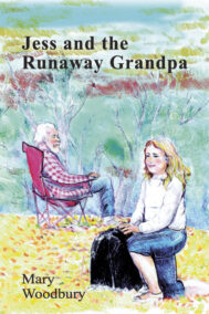 Front Cover of Jess and the Runaway Grandpa by Mary Woodbury