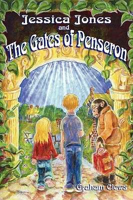 Jessica Jones and the Gates of Penseron by Graham Clews FRONT COVER