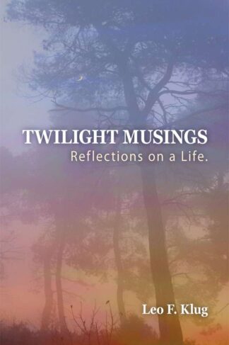 Front Cover of "Twilight Musings" by Leo Klug