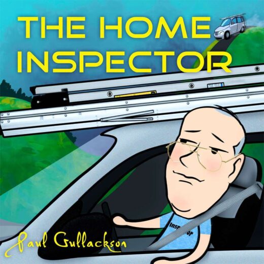 The front cover of "The Home Inspector" by Paul Gullackson