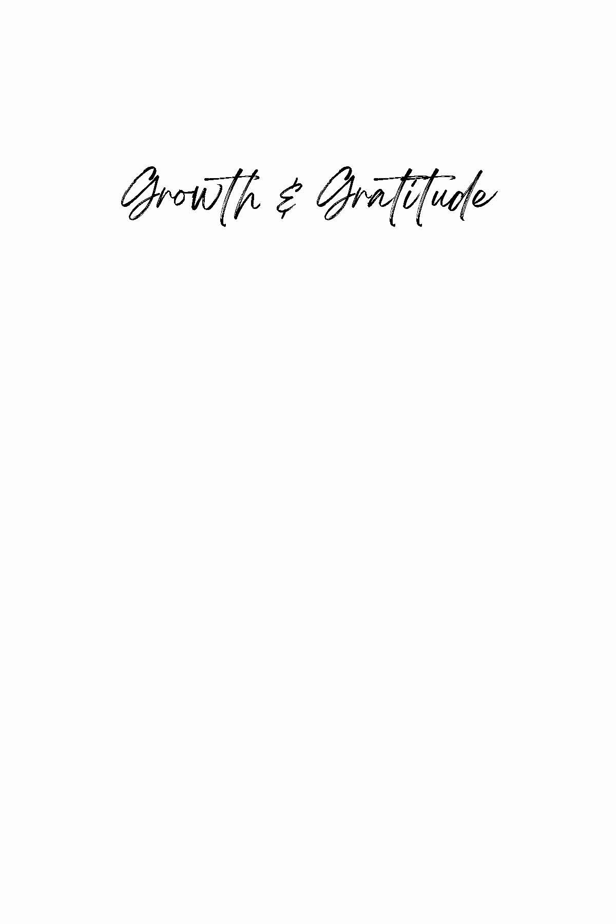 Front Cover of Growth & Gratitude Daily Journal by The Undivided Heart Co.