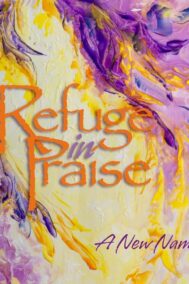 Refuge in prase by Martina Keast Front Cover